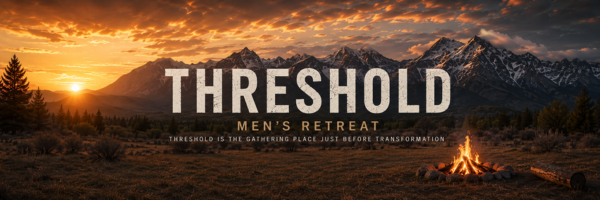 Threshold Retreat